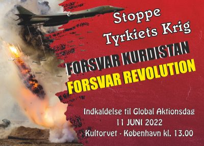 Global Aktionsdag Imod krigen i Kurdistan – Til forsvar for revolutionen 